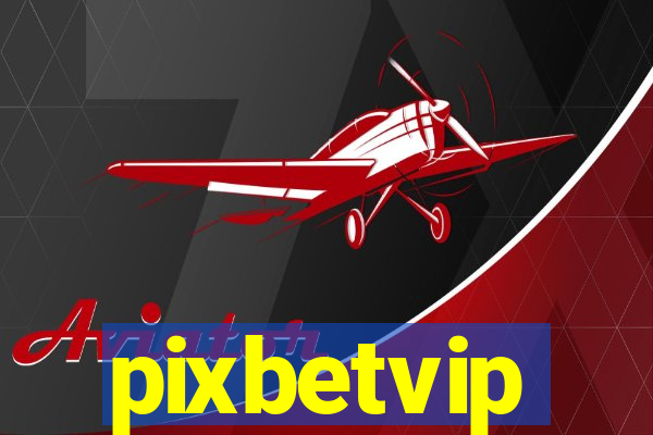 pixbetvip