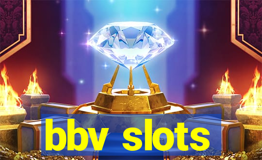 bbv slots