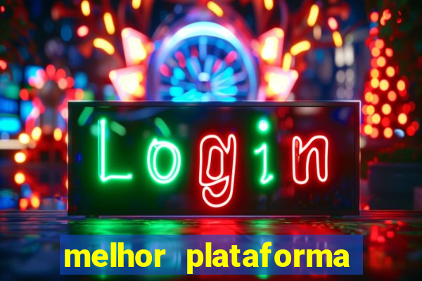 melhor plataforma para fortune tiger