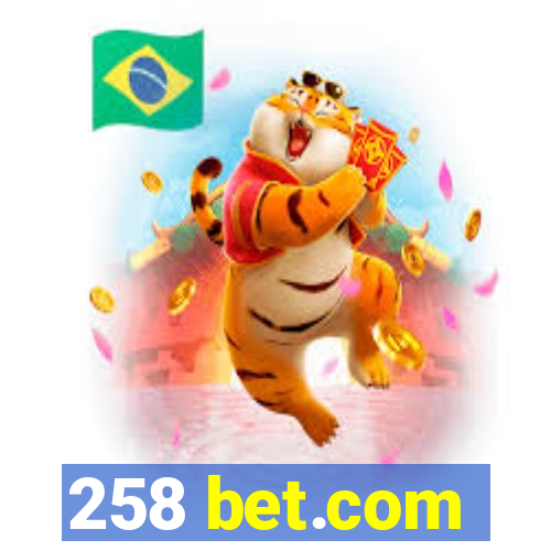 258 bet.com