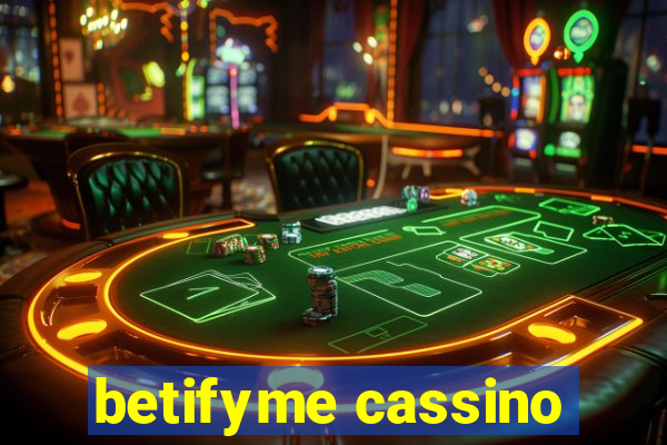 betifyme cassino