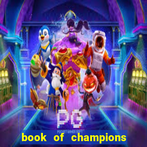 book of champions world glory slot free play