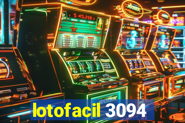 lotofacil 3094