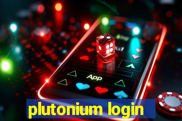 plutonium login