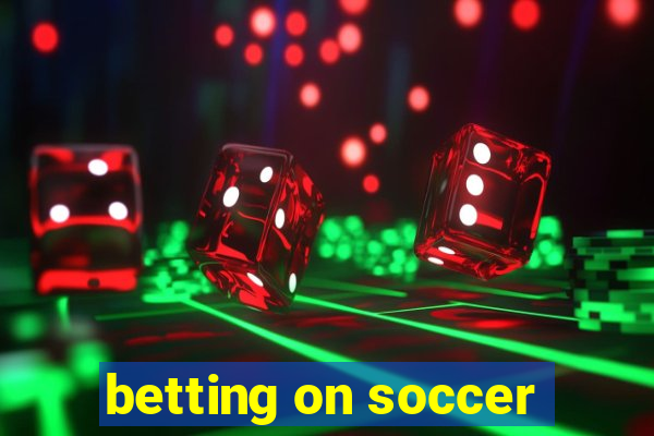 betting on soccer