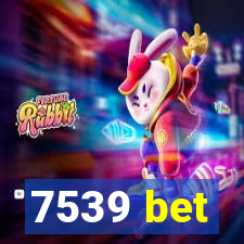 7539 bet