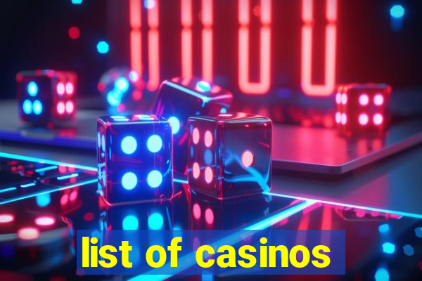 list of casinos