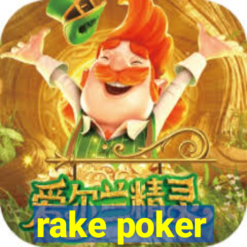 rake poker