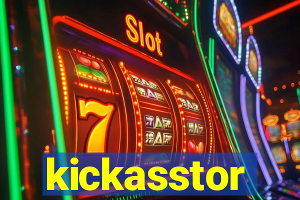 kickasstor