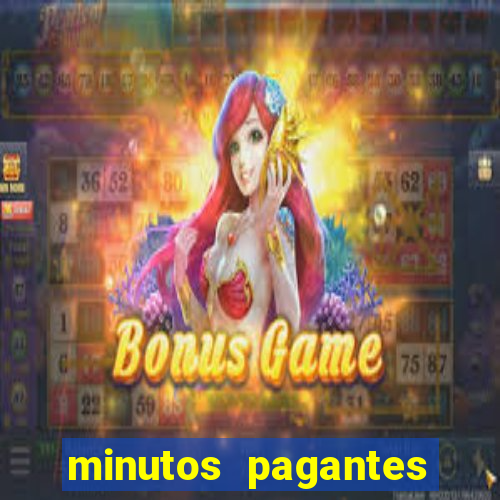 minutos pagantes dos slots