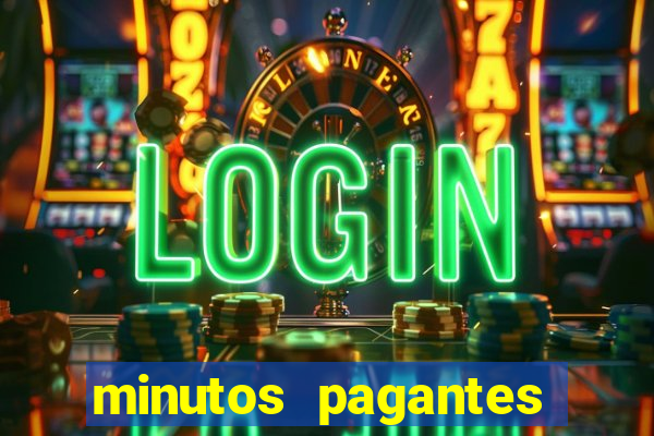 minutos pagantes dos slots