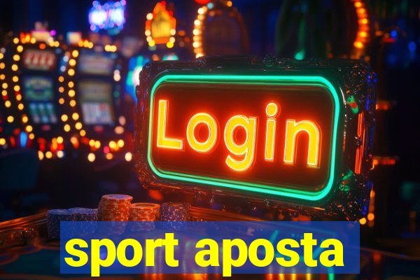 sport aposta