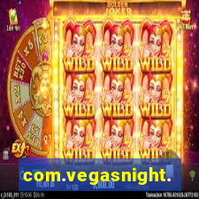 com.vegasnight.slotscasino