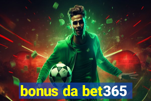 bonus da bet365