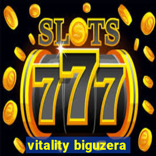 vitality biguzera