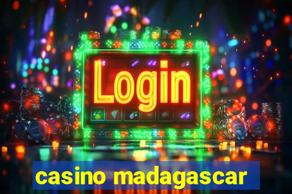 casino madagascar