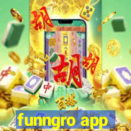 funngro app