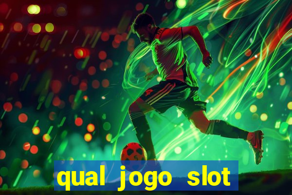 qual jogo slot esta pagando hoje