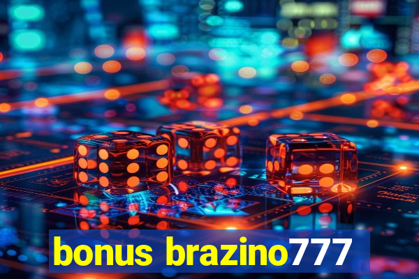 bonus brazino777