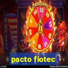 pacto fiotec