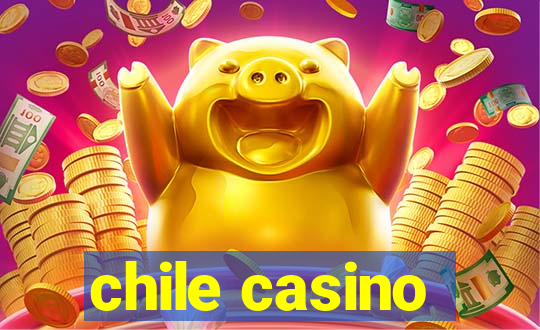 chile casino