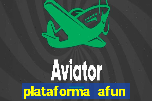 plataforma afun paga mesmo