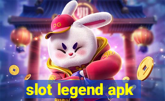 slot legend apk