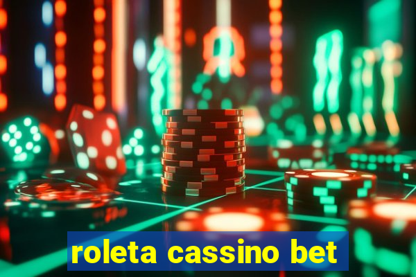 roleta cassino bet