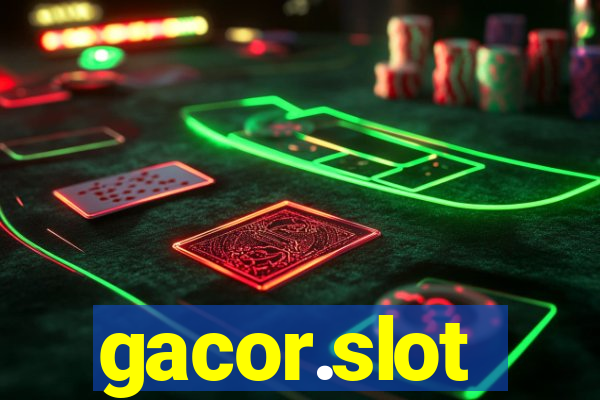 gacor.slot