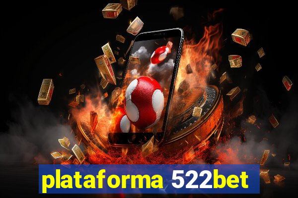 plataforma 522bet