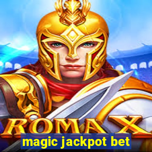 magic jackpot bet