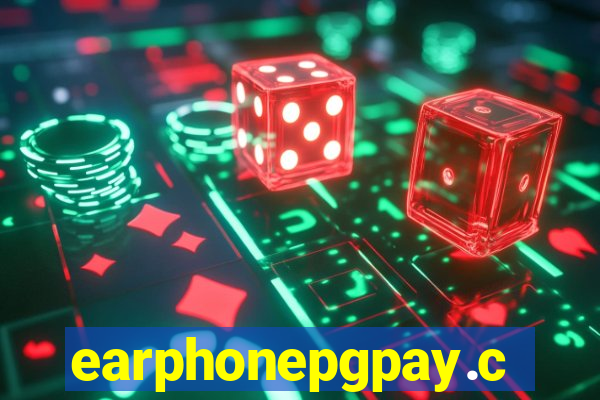 earphonepgpay.com