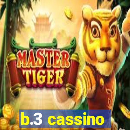 b.3 cassino