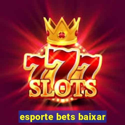 esporte bets baixar