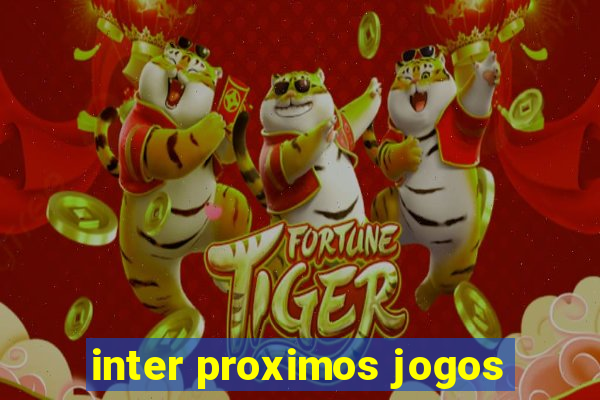 inter proximos jogos