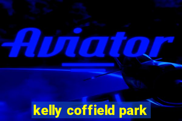 kelly coffield park