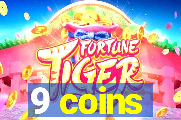 9 coins