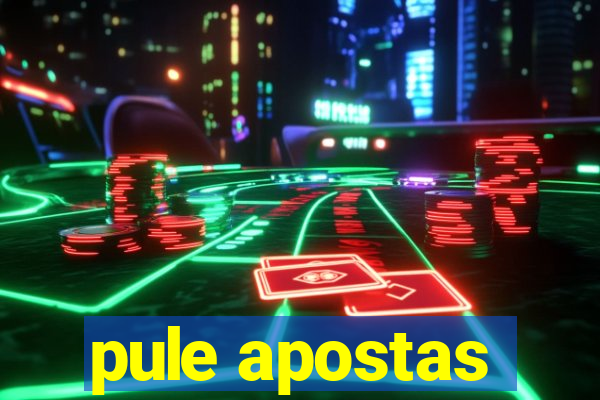 pule apostas