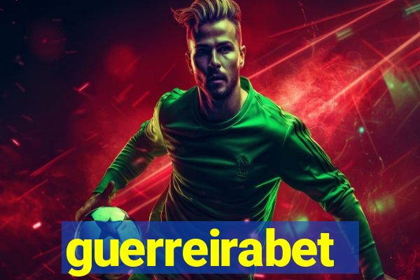 guerreirabet