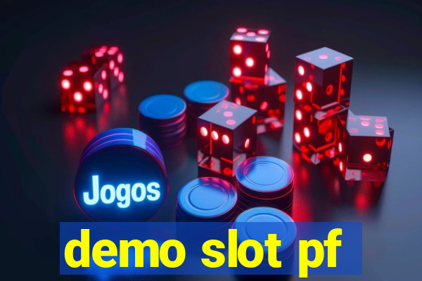 demo slot pf