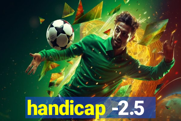 handicap -2.5