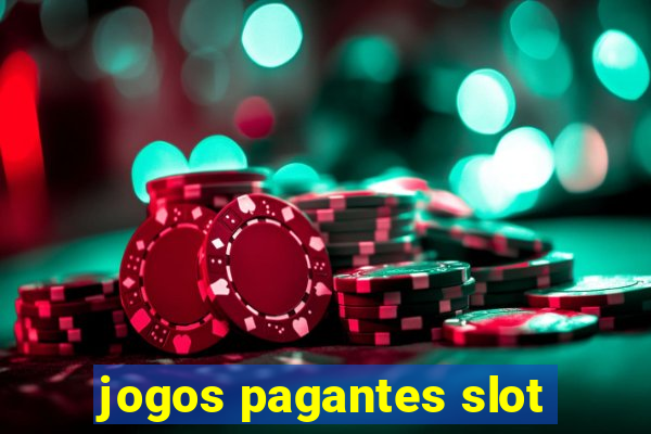 jogos pagantes slot