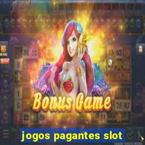 jogos pagantes slot