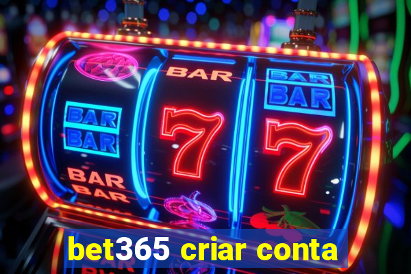 bet365 criar conta