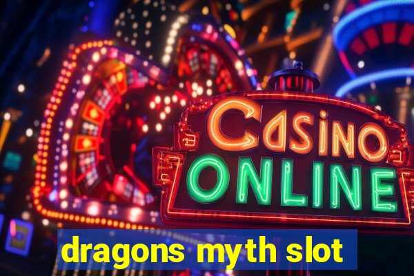 dragons myth slot