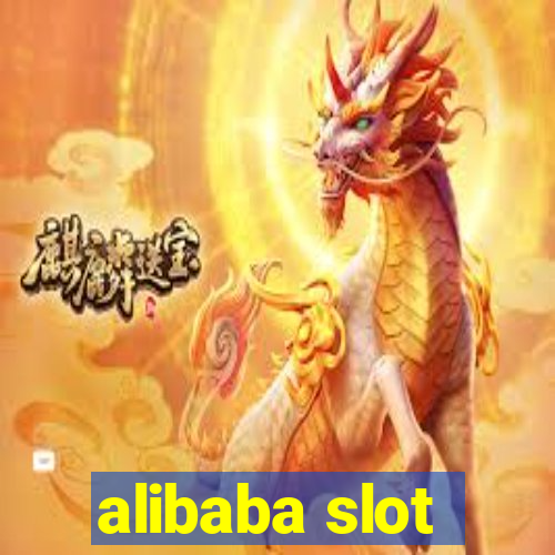 alibaba slot