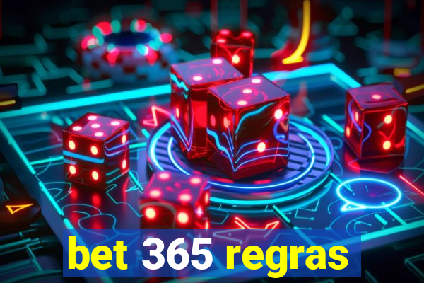 bet 365 regras