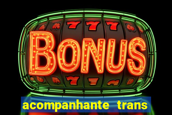 acompanhante trans santos sp