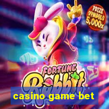 casino game bet