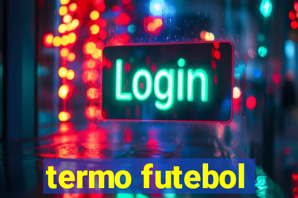 termo futebol